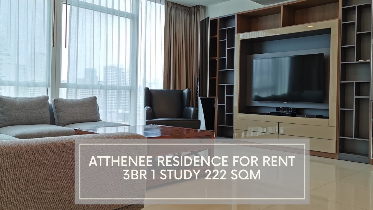 Atthenee Residence Bangkok for Rent 3BR 1 Study 222 SQM at best price ever!