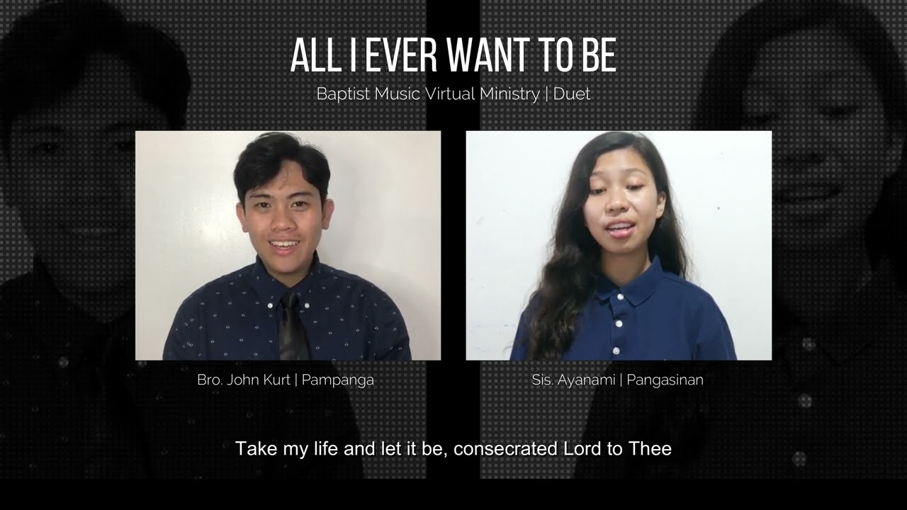 All I Ever Want to Be | Baptist Music Virtual Ministry | Duet