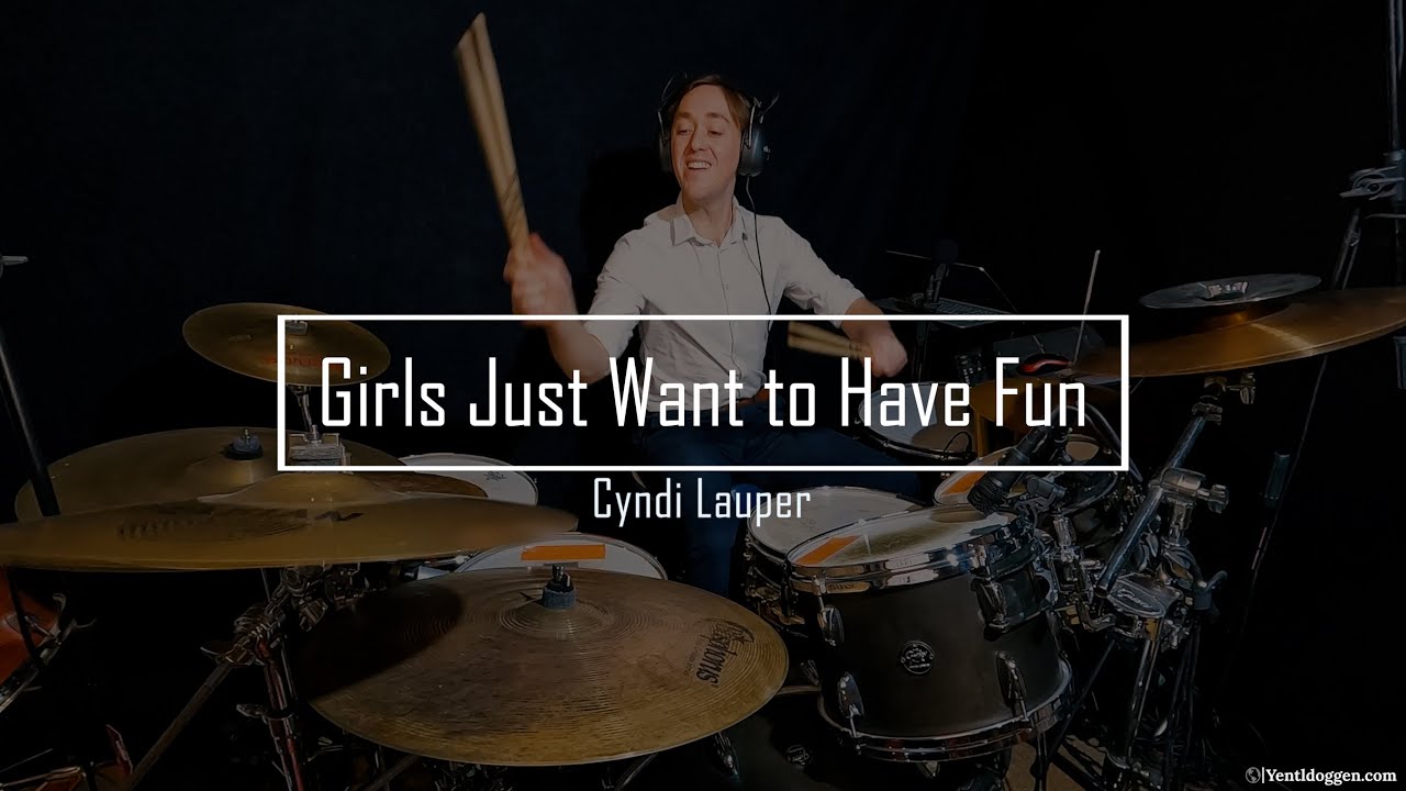 Girls Just Want To Have Fun – Cyndi Lauper | Drum Cover by Yentl Doggen Drums