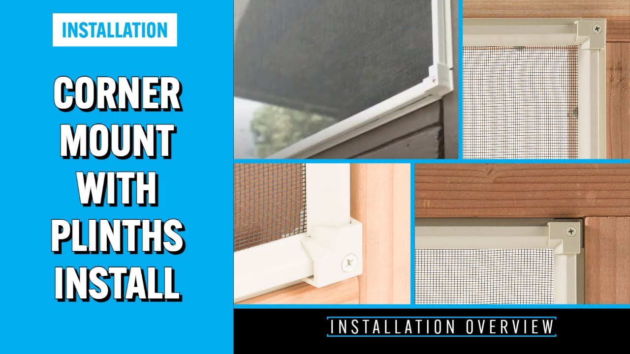 SCREENEZE&reg; Corner Mount with Plinth Install