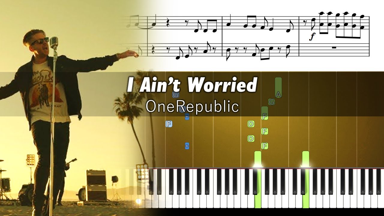 OneRepublic - I Ain't Worried (From 