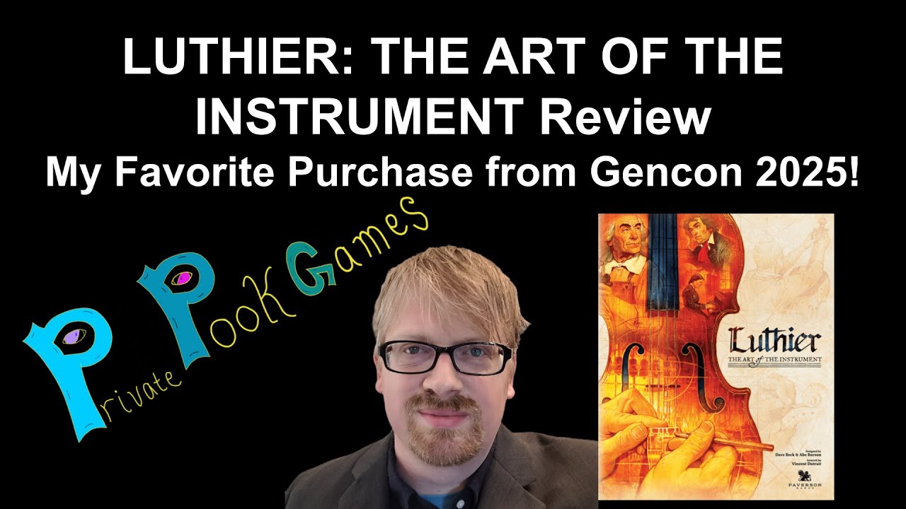 Luthier: the Art of the Instrument Review -- My Favorite Purchase from Gencon 2025!
