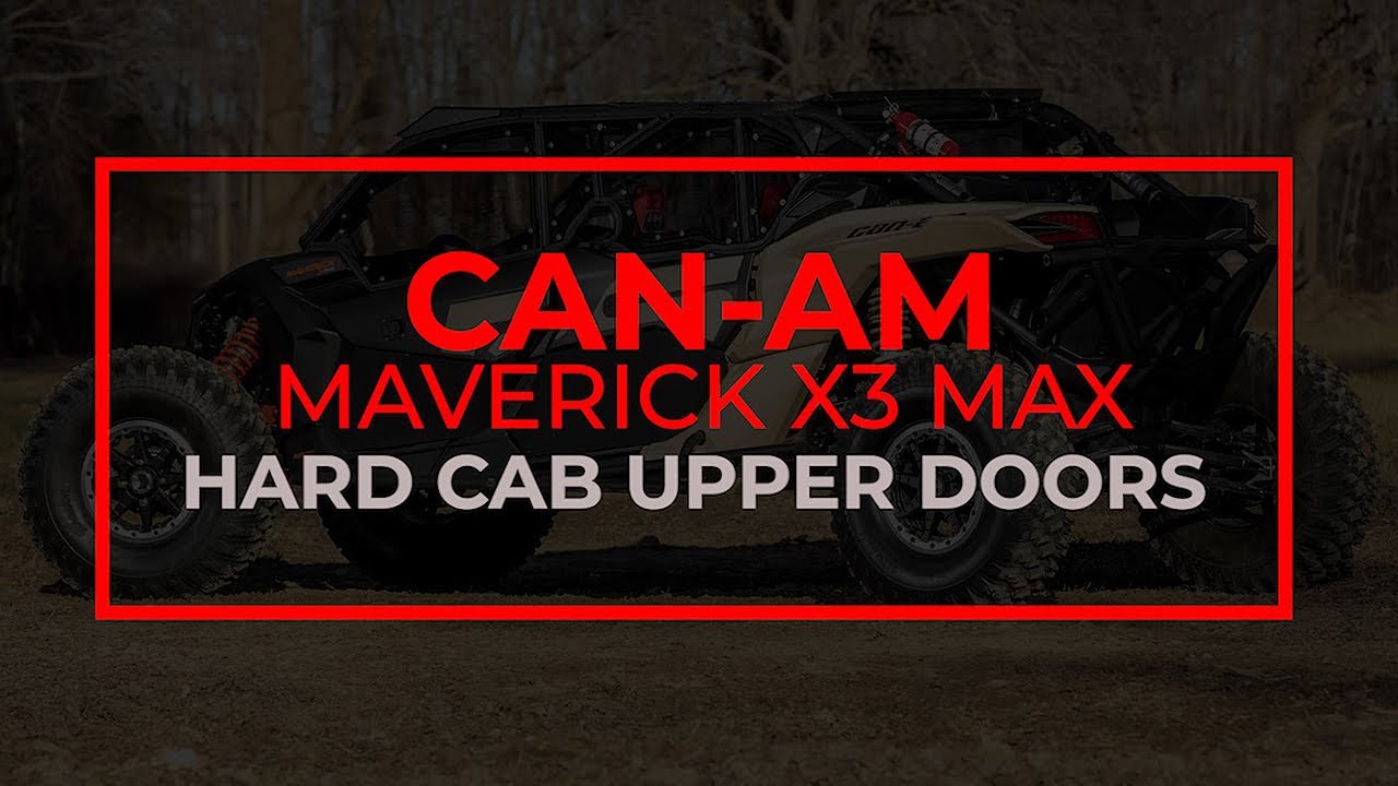 How to Install SuperATV's Hard Cab Enclosure Doors on the Maverick X3 Max