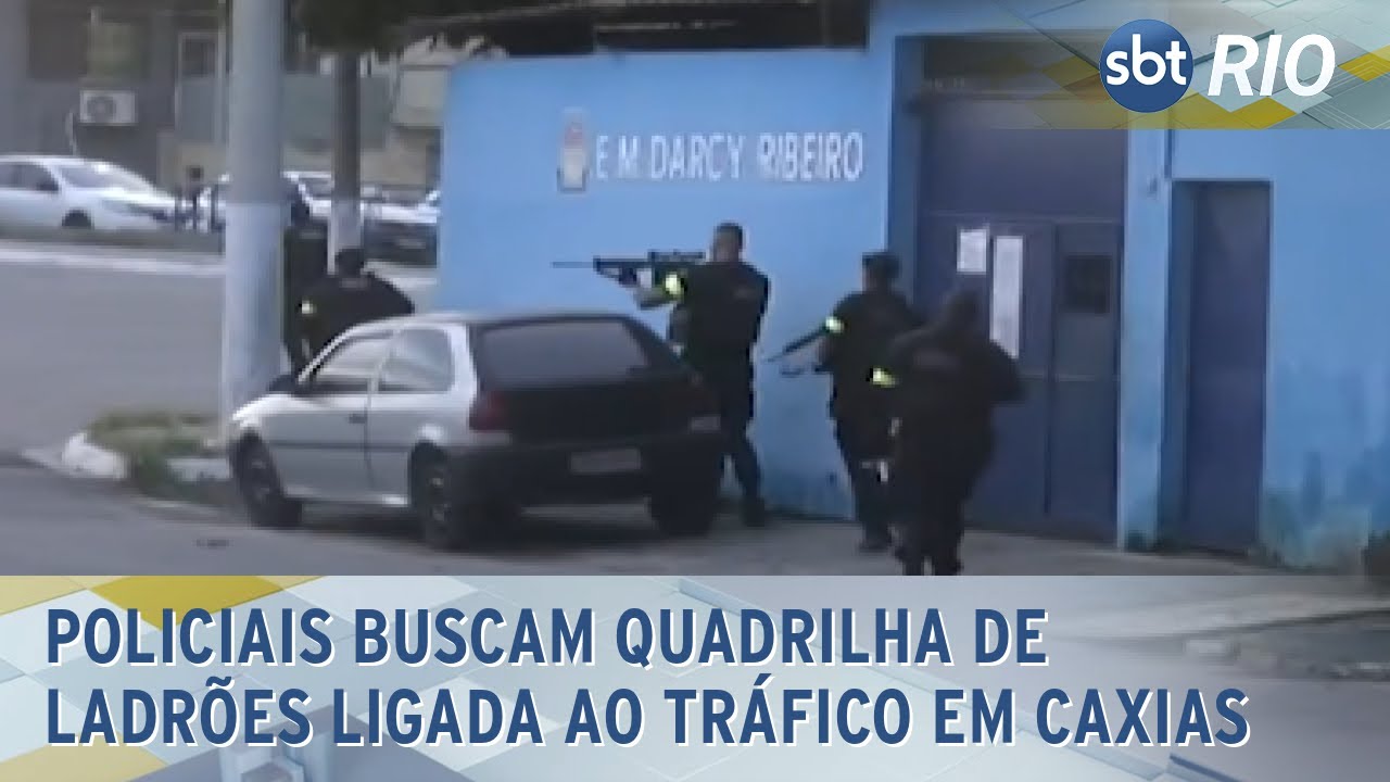 Policiais buscam quadrilha de ladrões ligada ao tráfico em Caxias