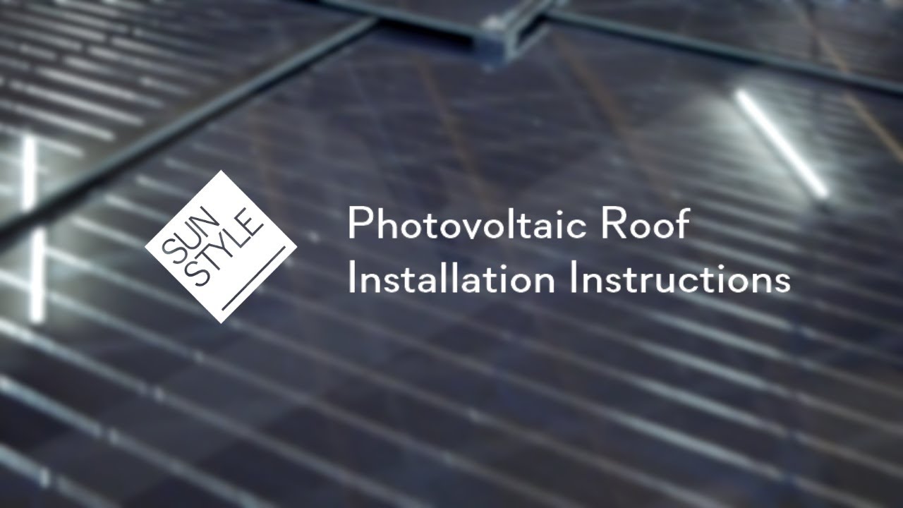 SUNSTYLE - Photovoltaic Roof Installation Manual