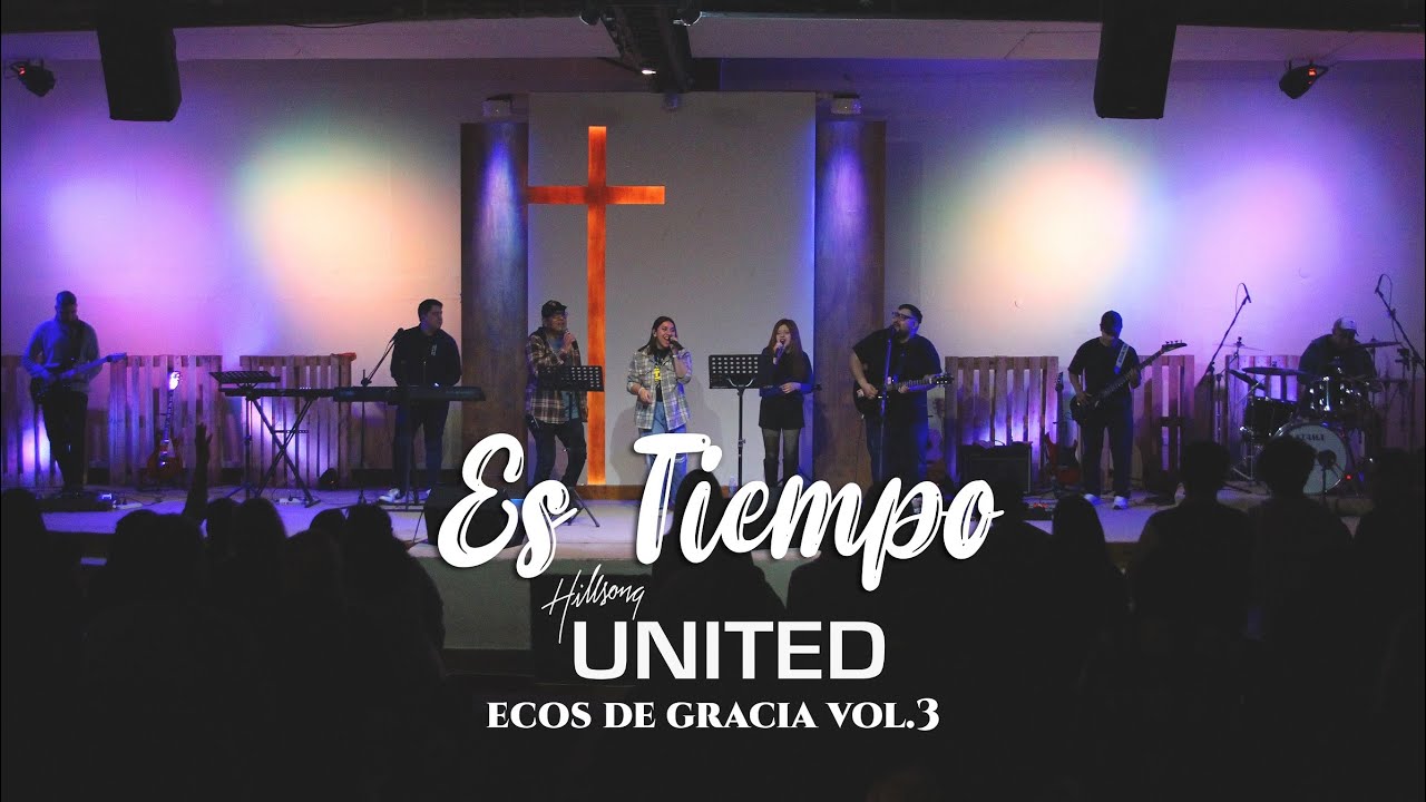 Intro y Es tiempo | Especial Hillsong United | Ecos de Gracia Vol.3🎵