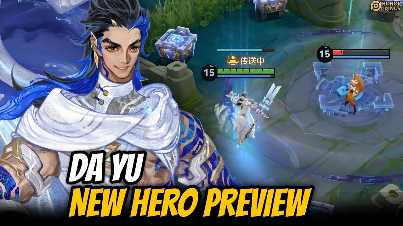 New Hero Da Yu Skill Preview | Honor of Kings CN