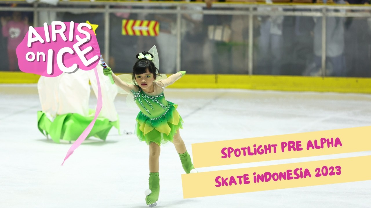 #AIRISONICE ISI Pre Alpha : 2nd Place Character Spotlight 5yo (Tinkerbell) - Skate Indonesia 2023