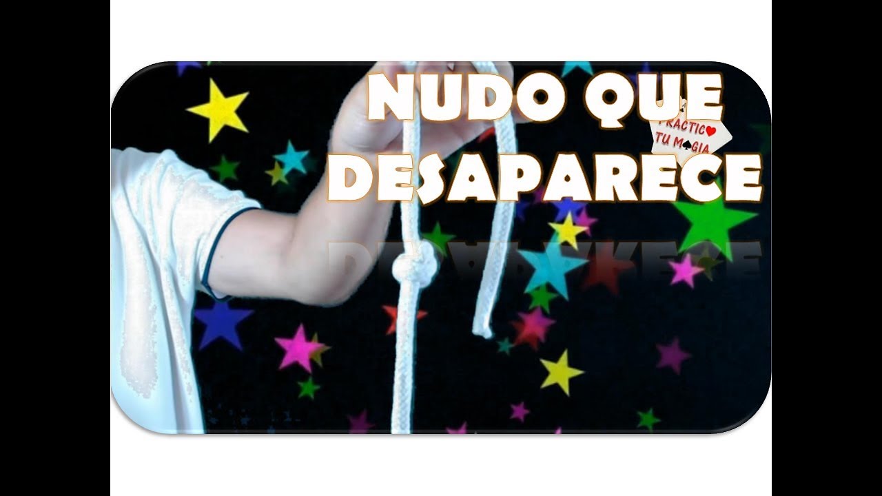 Trucos de magia para principiantes - Nudo que desaparece