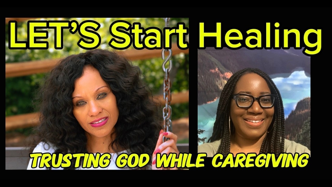 Trusting God While Caregiving
