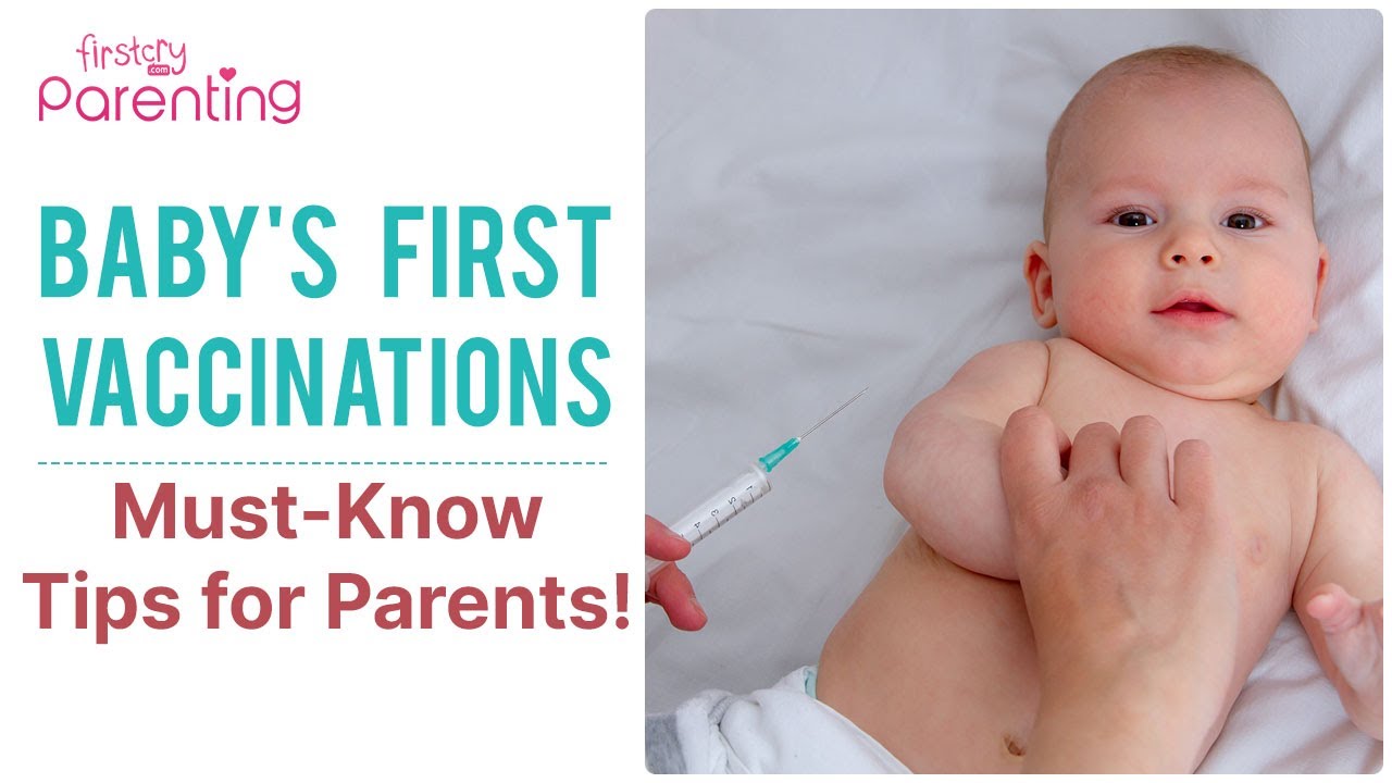 Baby&rsquo;s First Vaccinations : Important Vaccines, How to Prepare and Soothe Your Baby