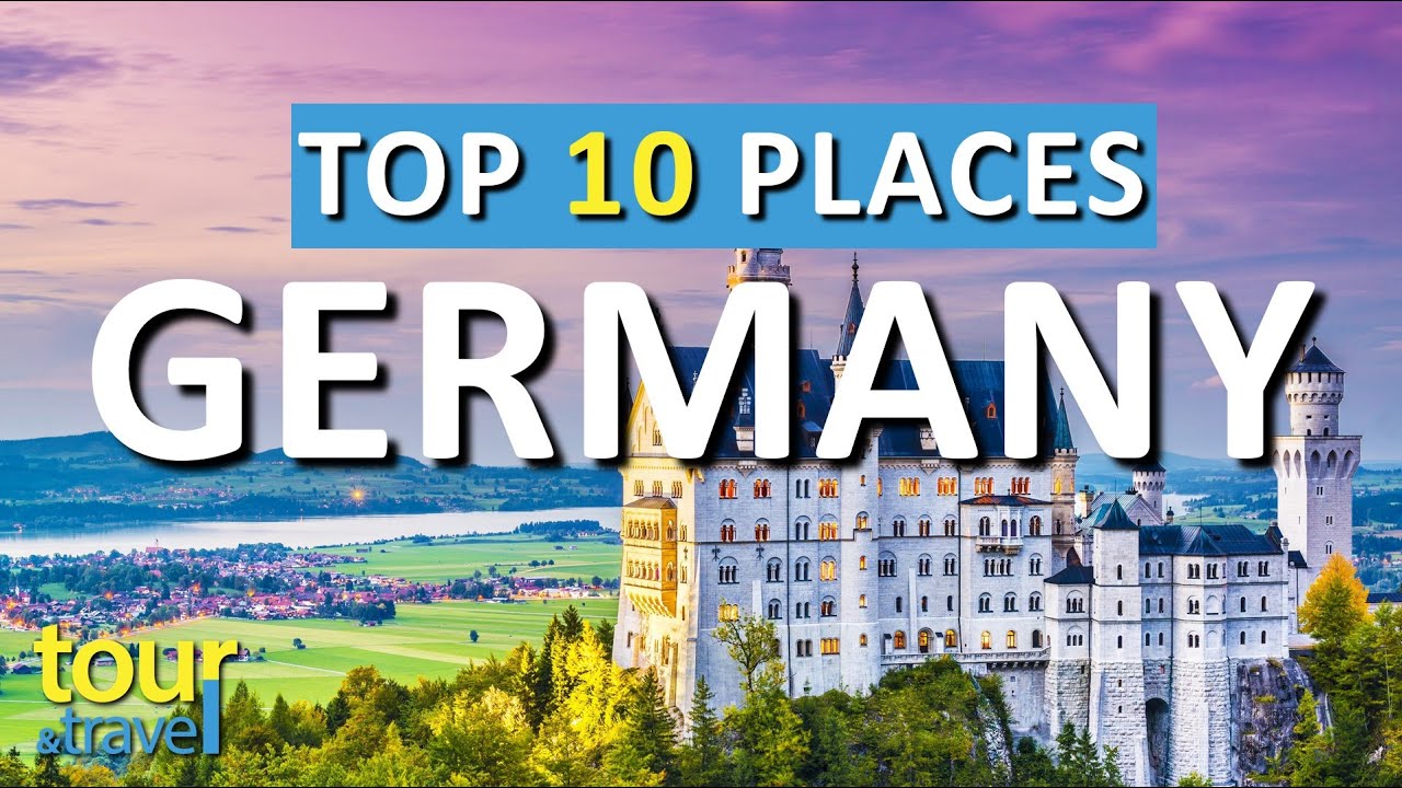 10 Amazing Places to Visit in Germany & Top Germany Attractions
