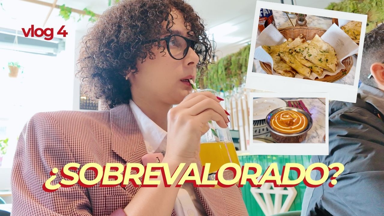 Necesitaba desconectar y me vine aquí: Comida India 🇮🇳