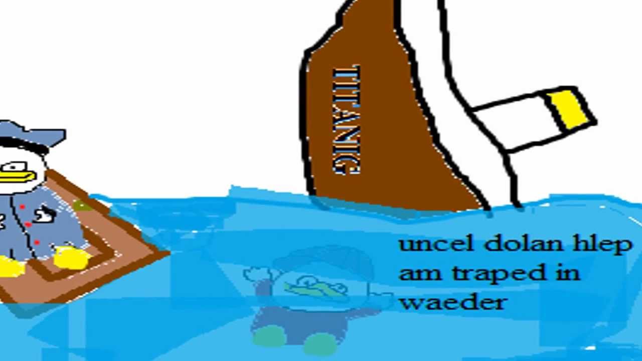 Uncle Dolan - TITANIG