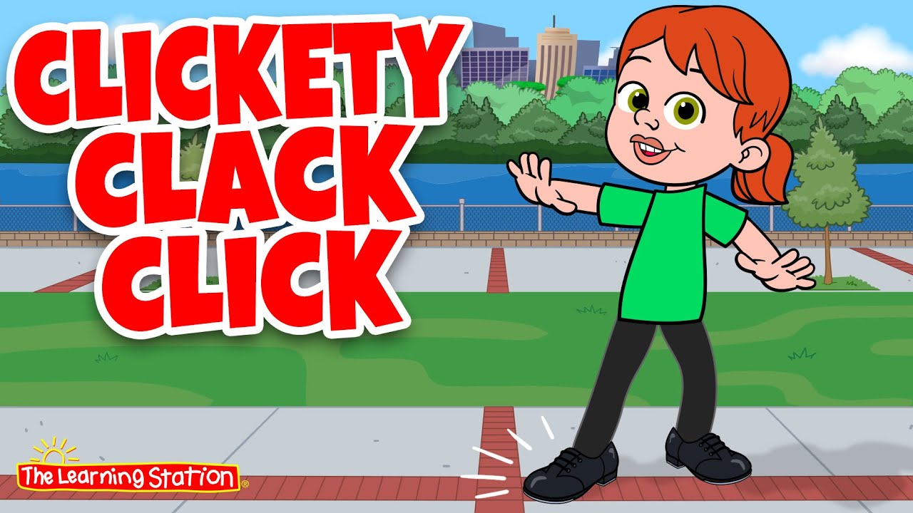 Clickety Clack Click Song ♫ Brain Breaks  ♫ Tap Dance ♫ Mr. Bojangles ♫ by The Learning Station