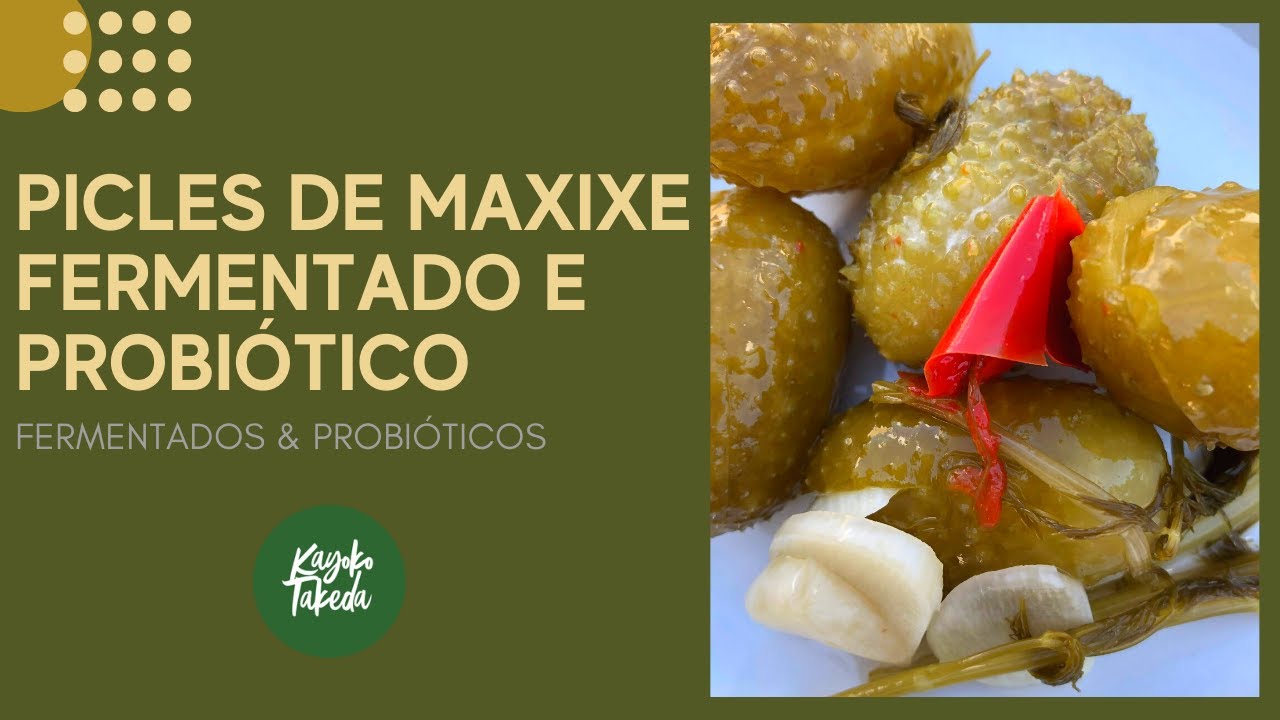 PICLES DE MAXIXE PROBIÓTICO E FERMENTADO, COMO FAZER - ALIMENTO FERMENTADO E PROBIÓTICO