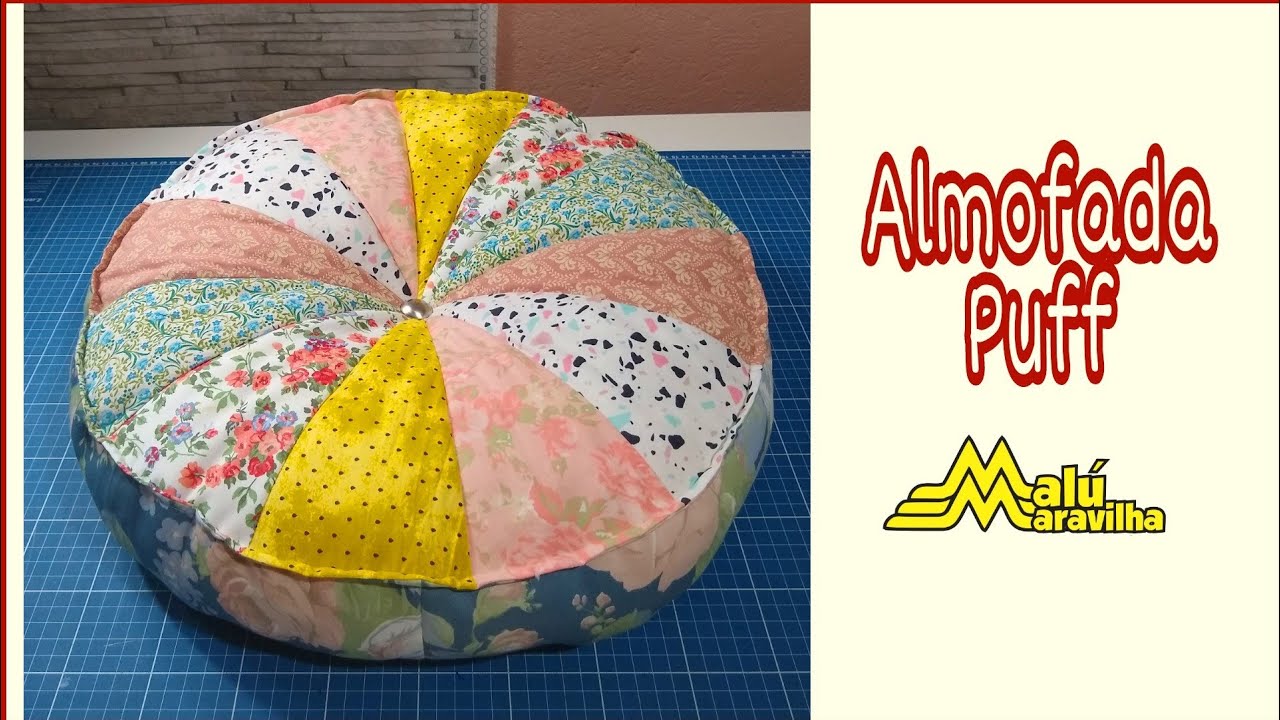 COMO FAZER ALMOFADA PUFF com retalhos