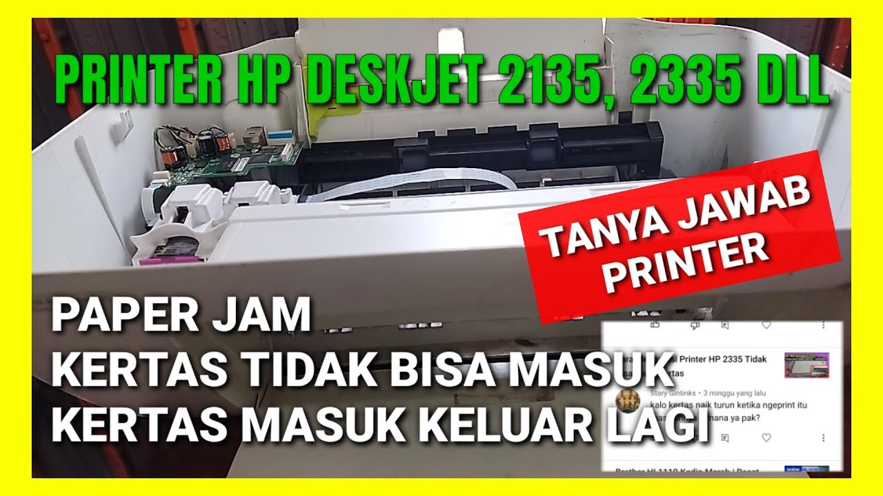 Penyebab Printer Hp Deskjet 2135 Tidak bisa narik kertas | Tanya Jawab Printer