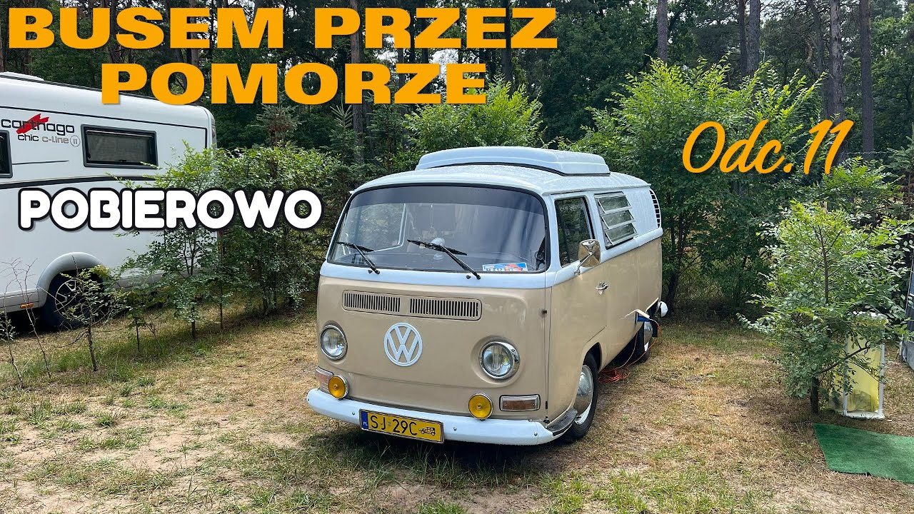 Busem VW T2a przez Pomorze odc. 11 Dźwiżyno - Pobierowo