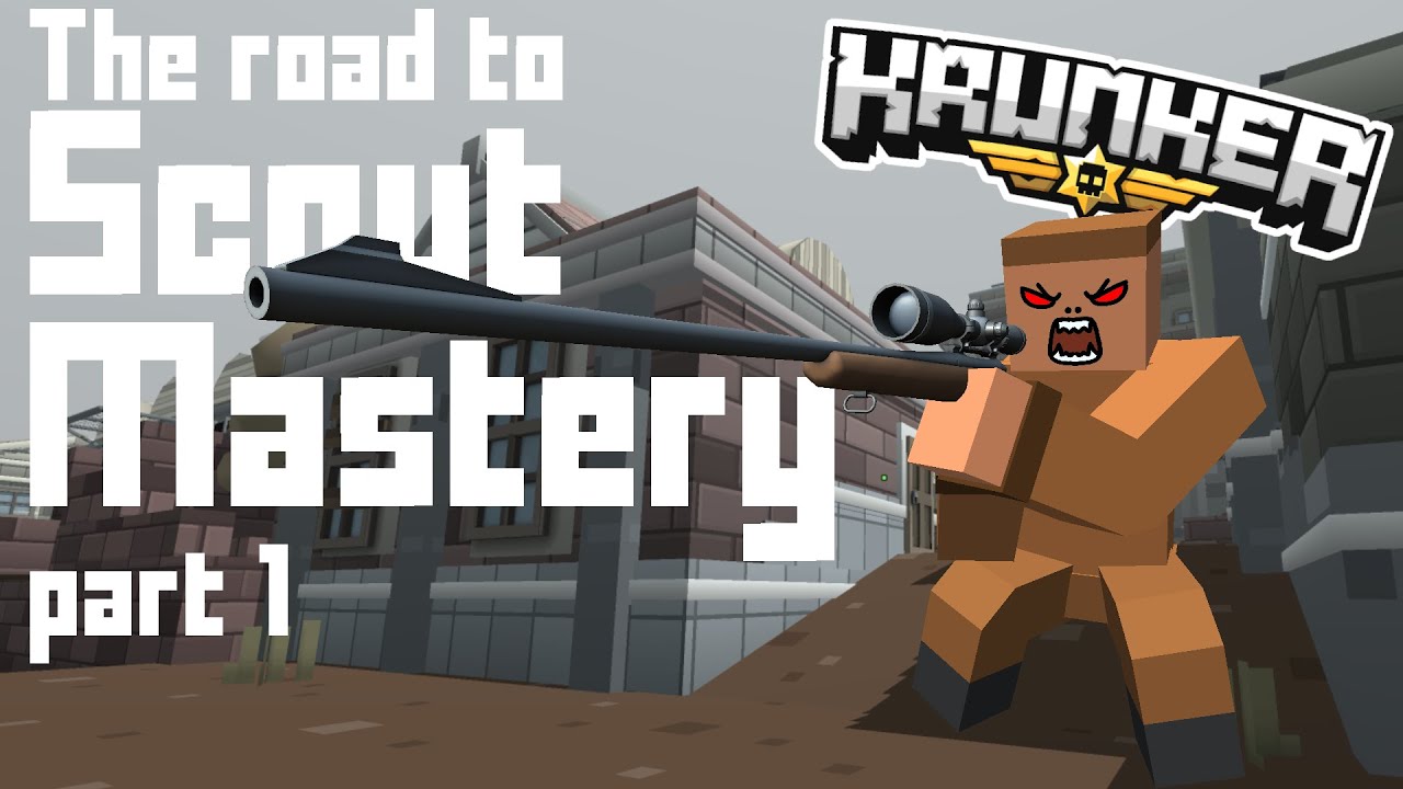 【Krunker.io】The Road to Scout Mastery Part 1