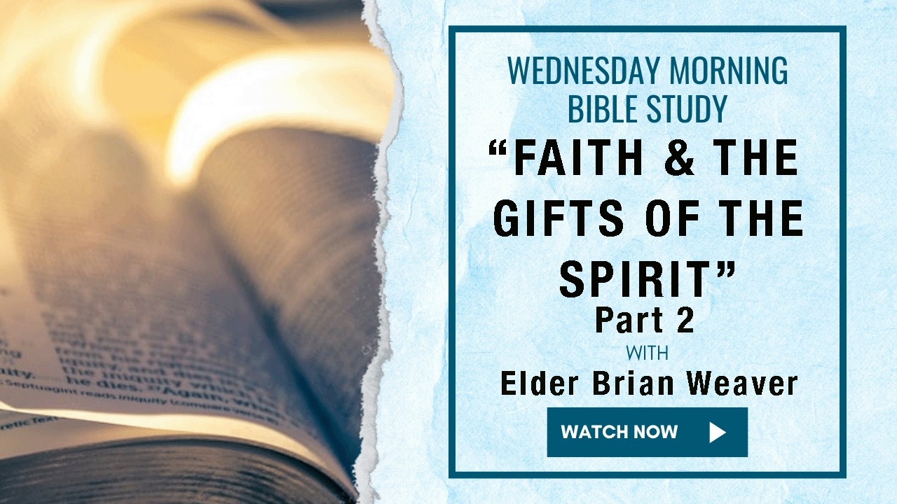 AM Bible Study - Elder Brian Weaver - 3/11/26