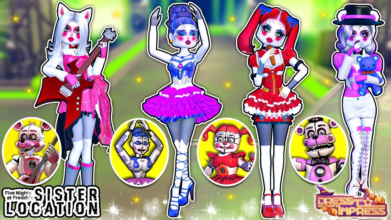 Buying HORROR SISTER LOCATION Themes in DRESS to IMPRESS