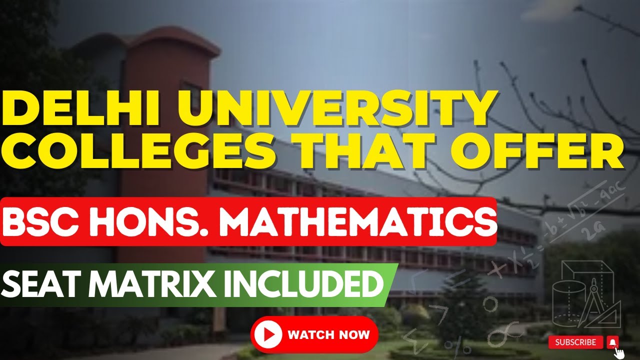 Delhi University Colleges that offers Bsc Hons Mathematics | du maths hons colleges #du