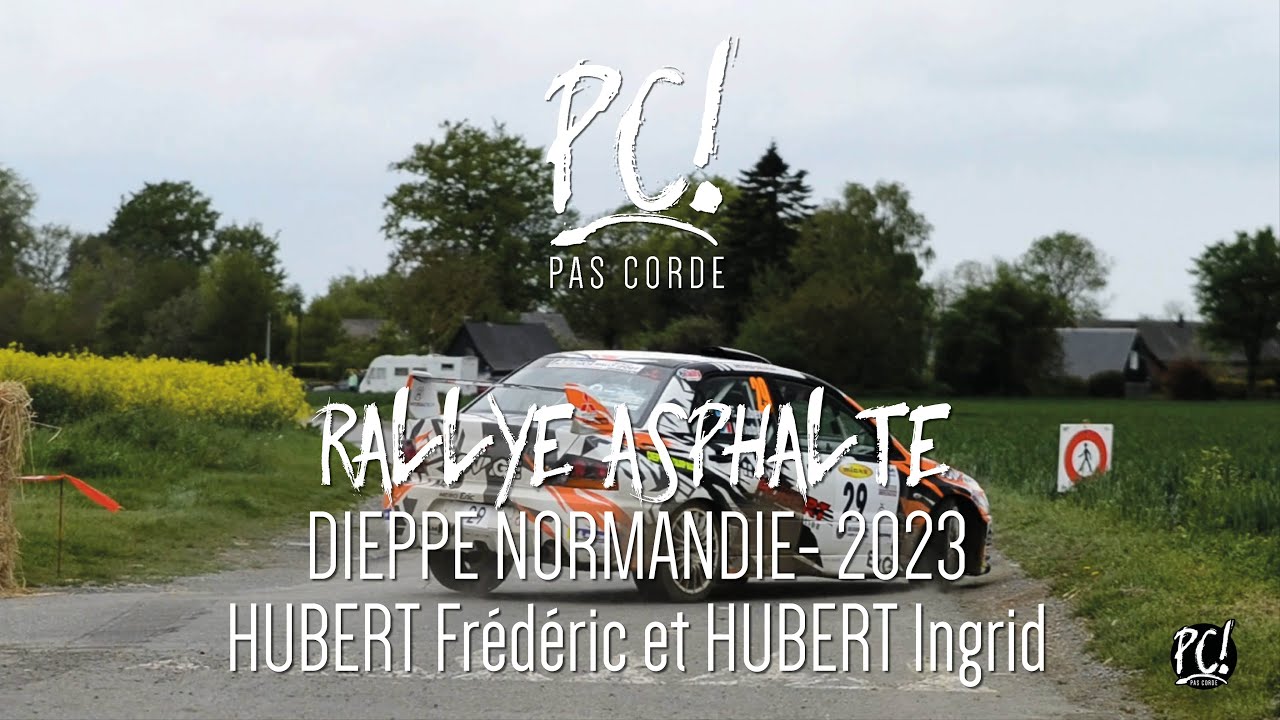 [RALLYE DE DIEPPE 2023] HUBERT Frédéric et HUBERT Ingrid