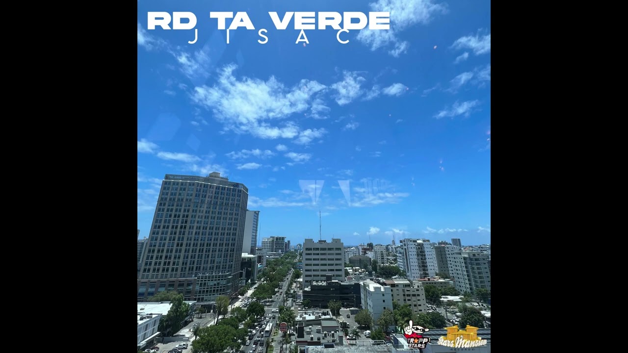 Jisac - RD TA VERDE (Audio Oficial) DEL MEJOR PAIS DEL MUNDO