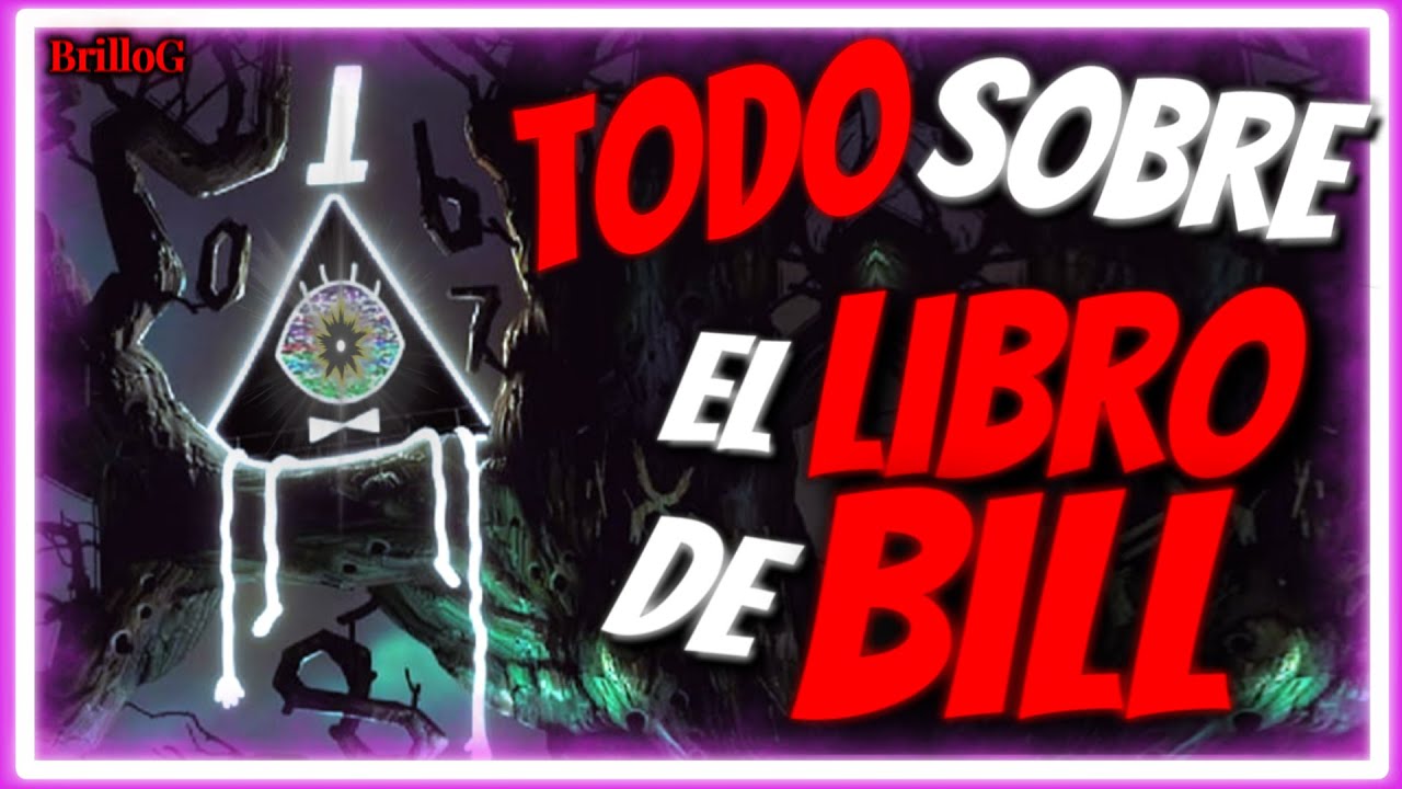 🔥 Lo Mejor del Libro de Bill 📖  Historia y Secretos de Gravity Falls