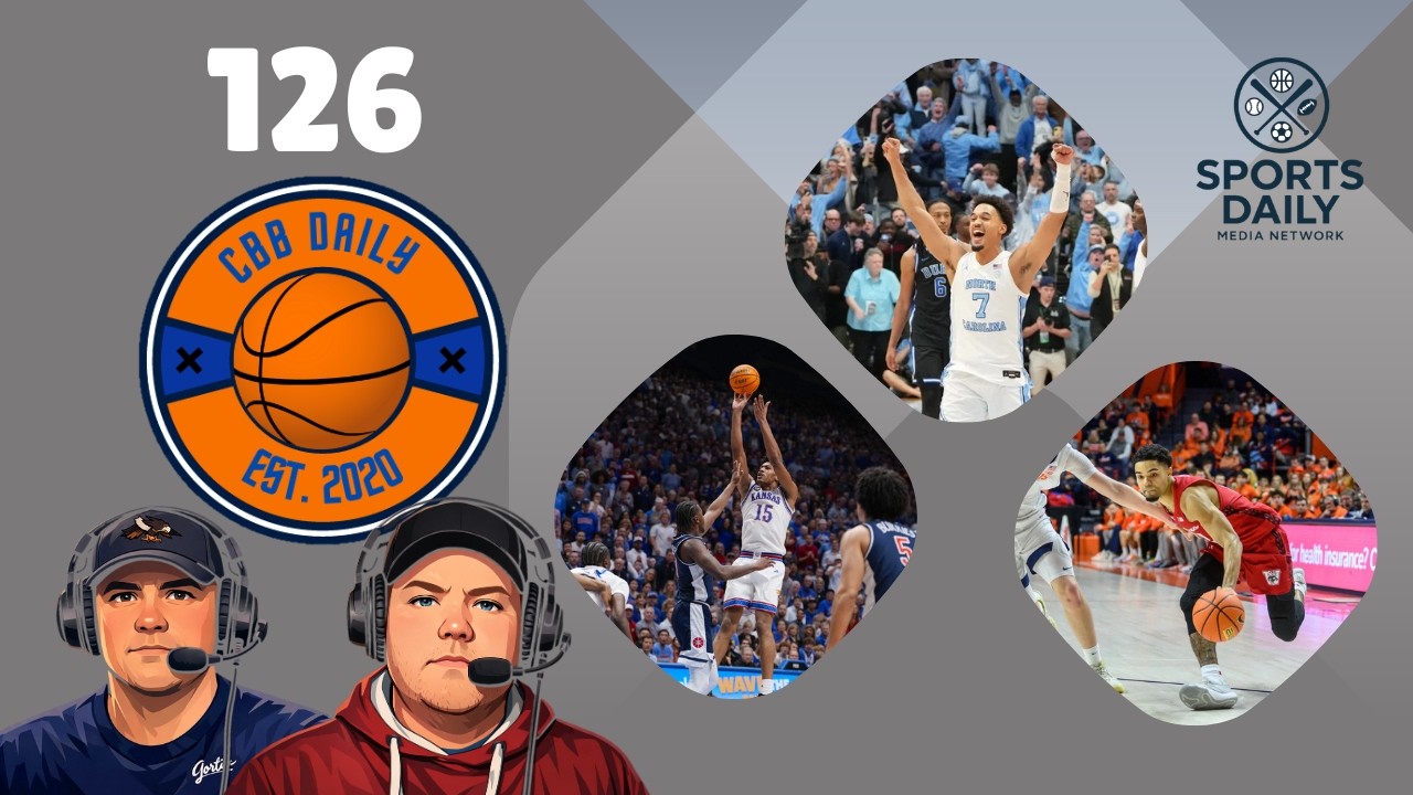 Sports Daily CBB 126 | Weekend Recap, UNC stuns Duke, Wisco loses at IU, wins at ILL, Big 12 mess