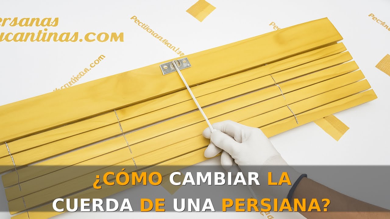 ¿Como Cambiar la Cuerda de una Persiana Alicantina?