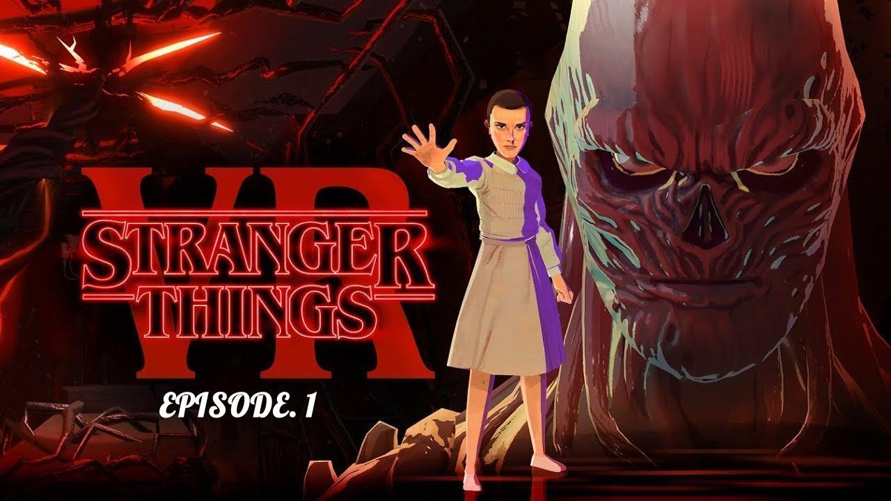 Vecna Is Born, It Is Time (Stranger Things VR) Episode 1