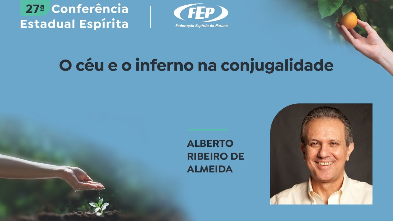 O céu e o inferno na conjugalidade  - Alberto Almeida.