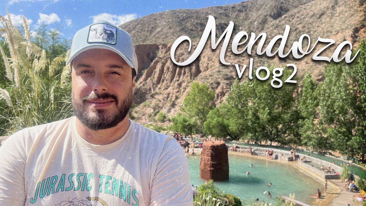 [Mendoza: VLOG 2] Las hamburguesas mendocinas y las espectaculares Termas de Cacheuta.