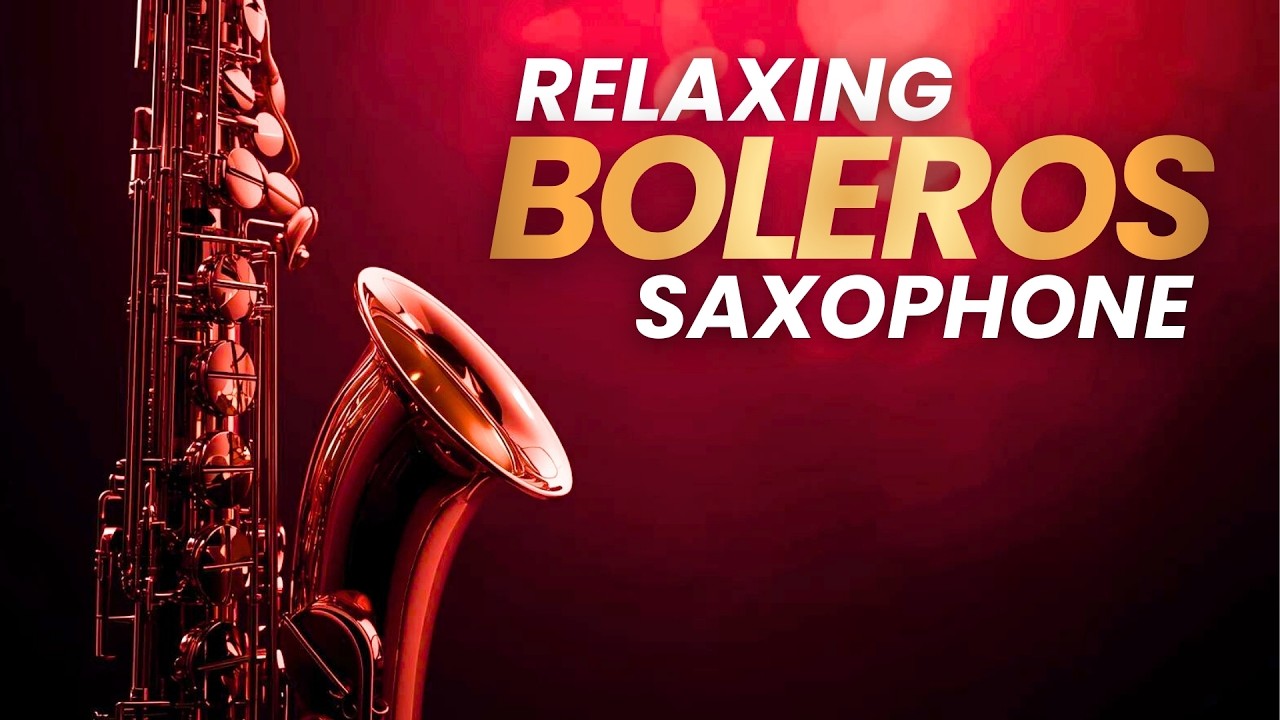 Saxofón Romántico Live – Boleros Instrumentales para Enamorar