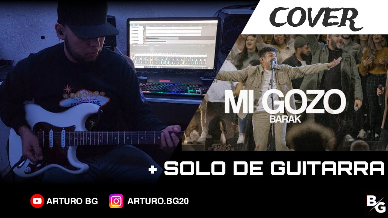 Mi Gozo - Barak | + Solo de Guitarra | Guitar Cover 》Arturo BG
