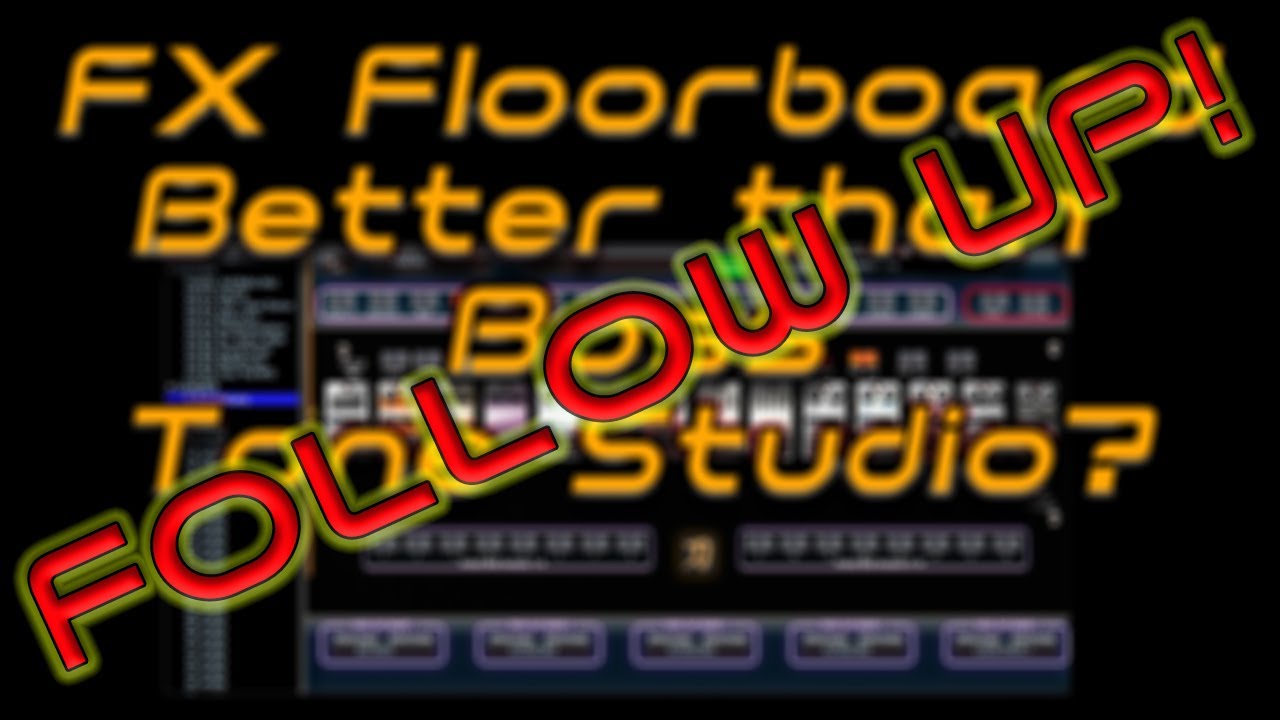 FX Floorboard Follow Up Video - What I Learned From The Developer
