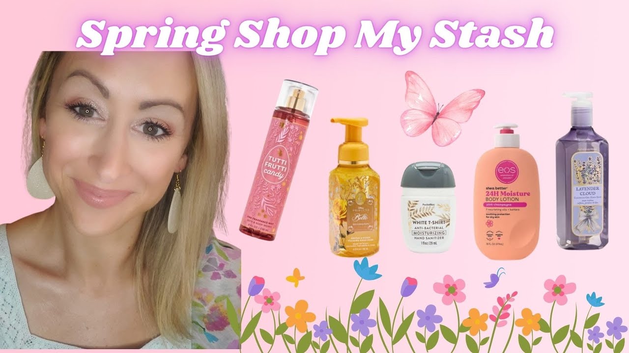 Spring Shop My Stash 🛍 🐰 Fragrance & Bodycare Edition