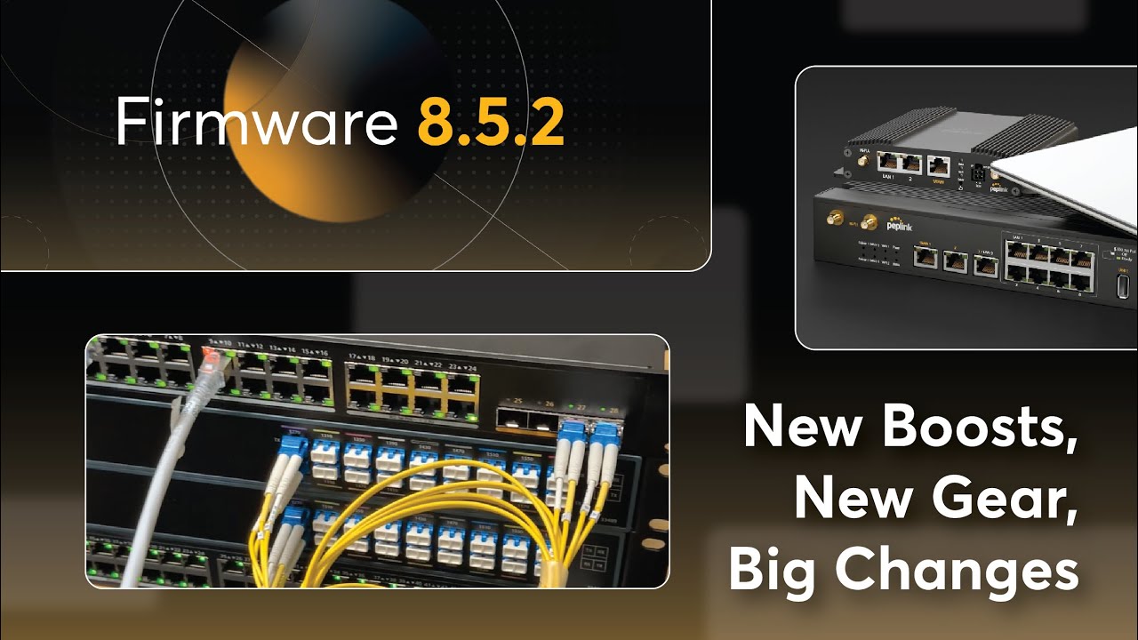 Peplink University Webinar | New Boosts, New Gear, Big Changes