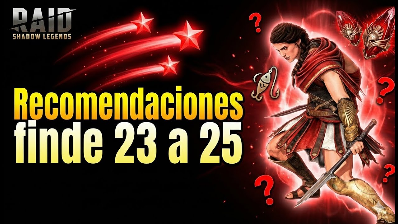 Raid Shadow Legends: Recomendaciones días 23 - 25