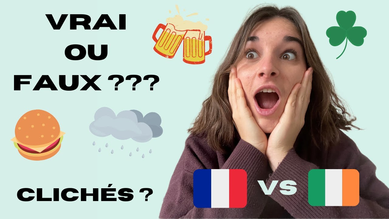 VIVRE EN IRLANDE (clichés, anglais, alimentation...)