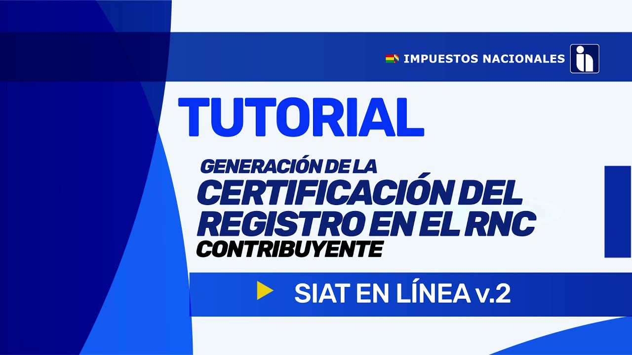 Tutorial Generación de la Certificación del Registro en el RNC - Contribuyente