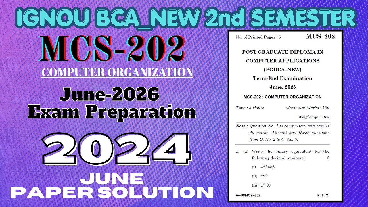 MCS-202 I June - 2024 Papers  Paper Solution | June 2026 Exam Preparation | GNOU BCA_New