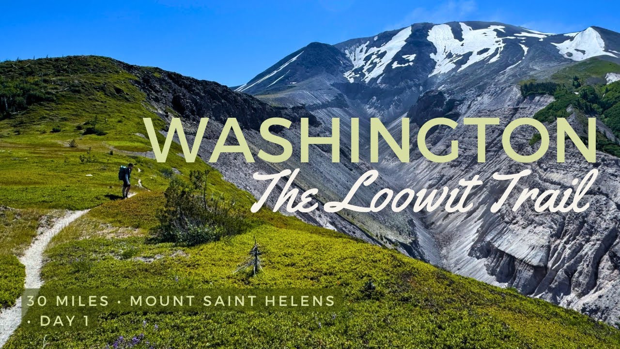 Hiking the Loowit Trail Day 1 : 30 Miles Around Mount St. Helens (Epic Washington Loop) 