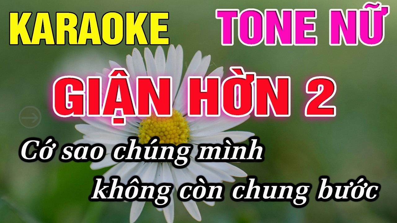 Giận Hờn 2 Karaoke Tone Nữ Karaoke Đức Duy - Beat 2026