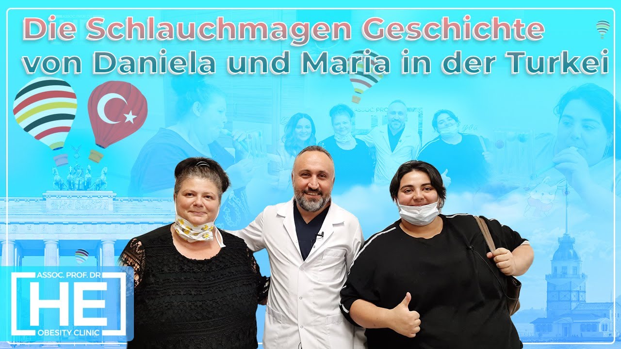 Magenverkleinerung in der T&uuml;rkei | Die Schlauchmagen Geschichte von Daniela und Maria