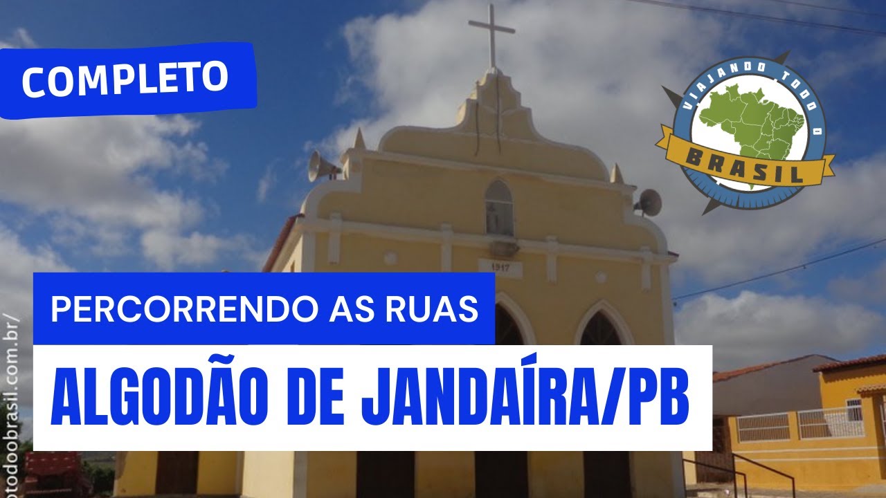 Algodão de Jandaíra/PB - Especial - Viajando Todo o Brasil