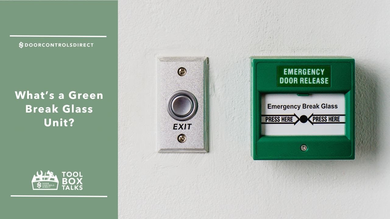 What’s a Green Break Glass Unit? How It Works & Why You Need One 🔓