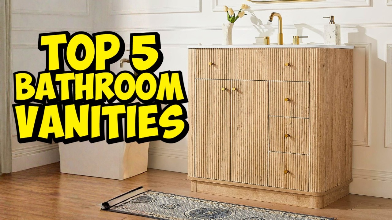 Best Bathroom Vanities 2026 – Top 5 Picks!